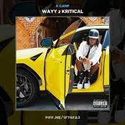 El texto musical DO IT AGAIN de K CAMP también está presente en el álbum Wayy 2 kritical (2019)