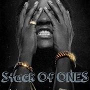 El texto musical STACK OF ONES de K CAMP también está presente en el álbum One way (2015)
