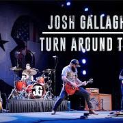 El texto musical TURN AROUND TOWN de JOSH GALLAGHER también está presente en el álbum Turn around town (2020)