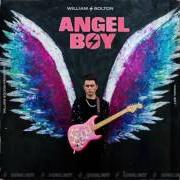 El texto musical ANGEL BOY de WILLIAM BOLTON también está presente en el álbum Glow (2017)