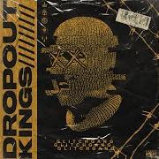 El texto musical PITUP de DROPOUT KINGS también está presente en el álbum Glitchgang (2020)