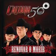 El texto musical RENOVAR O MORIR de CALIBRE 50 también está presente en el álbum Renovar o morir (2010)