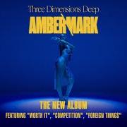 El texto musical BUBBLES de AMBER MARK también está presente en el álbum Three dimensions deep (2022)