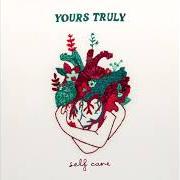 El texto musical HALF OF ME de YOURS TRULY también está presente en el álbum Self care (2020)