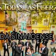 El texto musical DE UNA VEZ de BANDA SINALOENSE MS DE SERGIO LIZARRAGA también está presente en el álbum Con todas las fuerzas (2018)