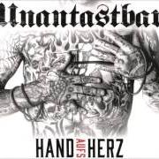 El texto musical SOLANGE UNSER HERZ NOCH SCHLÄGT de UNANTASTBAR también está presente en el álbum Hand aufs herz (2016)