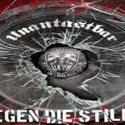 El texto musical LEINEN LOS de UNANTASTBAR también está presente en el álbum Gegen die stille (2013)