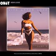 El texto musical NEW LOVE de VICTORIA MONET también está presente en el álbum Life after love, pt. 2 (2018)