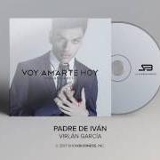 El texto musical SEÑOR COLOMBIA de VIRLAN GARCIA también está presente en el álbum Voy amarte hoy (2017)