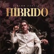 El texto musical FLACO de VIRLAN GARCIA también está presente en el álbum Híbrido (2021)