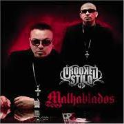 El texto musical BURBUJA de CROOKED STILO también está presente en el álbum Malhablados (2007)