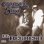 El texto musical ESTOS VATOS de CROOKED STILO también está presente en el álbum El regreso (2003)