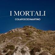 El texto musical NOIA MORTALE de COLAPESCEDIMARTINO también está presente en el álbum I mortali (2020)