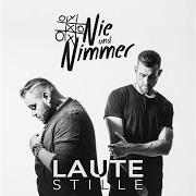 El texto musical WIR BLEIBEN WIR de NIE UND NIMMER también está presente en el álbum Laute stille (2019)