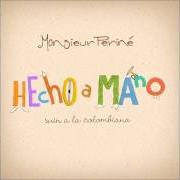 El texto musical COU COU de MONSIEUR PERINÉ también está presente en el álbum Hecho a mano (2012)