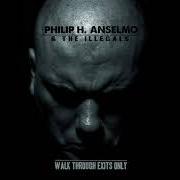 El texto musical USURPER'S BASTARD RANT de PHIL ANSELMO también está presente en el álbum Walk through exits only (2013)