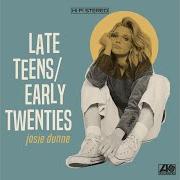 El texto musical SAME de JOSIE DUNNE también está presente en el álbum Late teens / early twenties… back to it (2020)