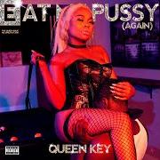 El texto musical RATCHETT de QUEEN KEY también está presente en el álbum Eat my pussy again (2019)