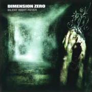 El texto musical YOUR DARKEST HOUR de DIMENSION ZERO también está presente en el álbum Silent night fever (2001)