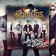El texto musical INTERESADAS de LOS INQUIETOS DEL NORTE también está presente en el álbum Los psychos del corrido (2013)