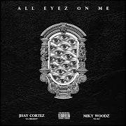 El texto musical MÁS DE UNA de JHAY CORTEZ también está presente en el álbum Eyez on me (2018)