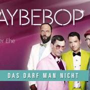 El texto musical ICH SEH DICH de MAYBEBOP también está presente en el álbum Das darf man nicht (2015)