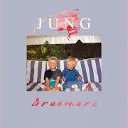El texto musical THESE DAYS de JUNG también está presente en el álbum Dreamers (2020)