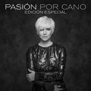 El texto musical SOY DEL SUR de PASIÓN VEGA también está presente en el álbum Pasión por cano (2014)