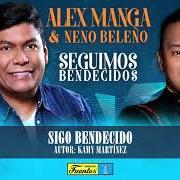 El texto musical QUISIERA de ALEX MANGA también está presente en el álbum Seguimos bendecidos (2018)