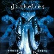 El texto musical DENIAL de DISBELIEF también está presente en el álbum Worst enemy (2001)