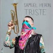 El texto musical NAPAPIJRI de SAMUEL HERON también está presente en el álbum Triste (2019)