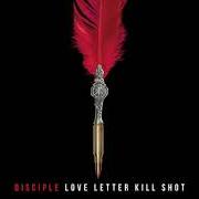 El texto musical KINGDOM COME de DISCIPLE también está presente en el álbum Love letter kill shot (2020)