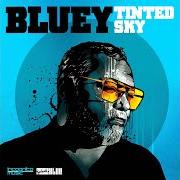 El texto musical UNAWARE de BLUEY también está presente en el álbum Tinted sky (2020)