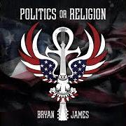 El texto musical BEST THING IN MY LIFE de BRYAN JAMES también está presente en el álbum Politics or religion (2020)