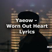 El texto musical DO YOU EVER THINK OF ME? de YAEOW también está presente en el álbum Worn out heart (2020)