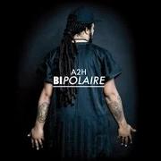 El texto musical BOUGER de A2H también está presente en el álbum Bipolaire (2012)
