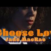 El texto musical I CHOOSE LOVE de JADE MACRAE también está presente en el álbum Handle me with care (2020)