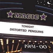 El texto musical DON'T SAY NO de DISTORTED PENGUINS también está presente en el álbum Magic (2001)