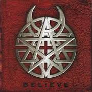 El texto musical BELIEVE de DISTURBED también está presente en el álbum Believe (2002)