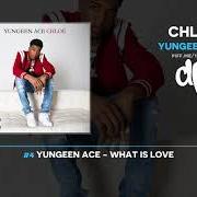 El texto musical WHAT IS LOVE de YUNGEEN ACE también está presente en el álbum Chloe (2019)