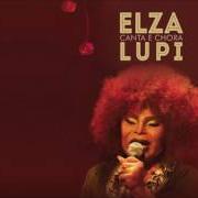 El texto musical LOUCURA de ELZA SOARES también está presente en el álbum Elza soares canta e chora lupi (2016)