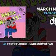 El texto musical SHE KNO de PASTO FLOCCO también está presente en el álbum March madness (2020)