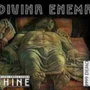 El texto musical WRAPPED IN MYSTERY de DIVINA ENEMA también está presente en el álbum To wight shalt never shine (1999)