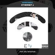 El texto musical EGGS de WIFISFUNERAL también está presente en el álbum Ethernet 2 (2019)