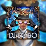 El texto musical NEVER STOP DREAMING de DJ BOBO también está presente en el álbum Mystorial (2016)