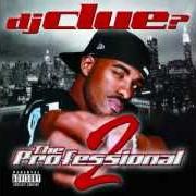 El texto musical CREAM 2001 de DJ CLUE también está presente en el álbum The professional ii (2000)
