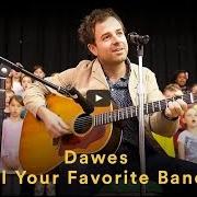 El texto musical SOMEWHERE ALONG THE WAY de DAWES también está presente en el álbum All your favorite bands (2015)