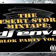 The desert storm mixtape: blok party vol. 1