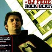 El texto musical INTRO de DJ FEDE también está presente en el álbum Rock the beatz (2006)
