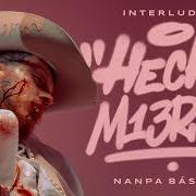 El texto musical QUIÉREME ASÍ de NANPA BÁSICO también está presente en el álbum Hecho m13rd4 (2022)